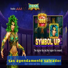 sac agendamento salvador