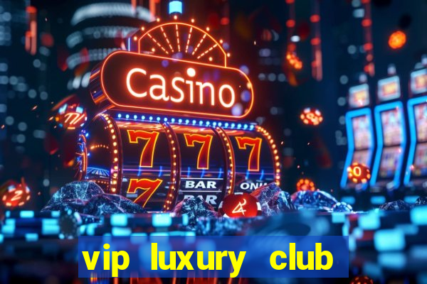 vip luxury club porto alegre