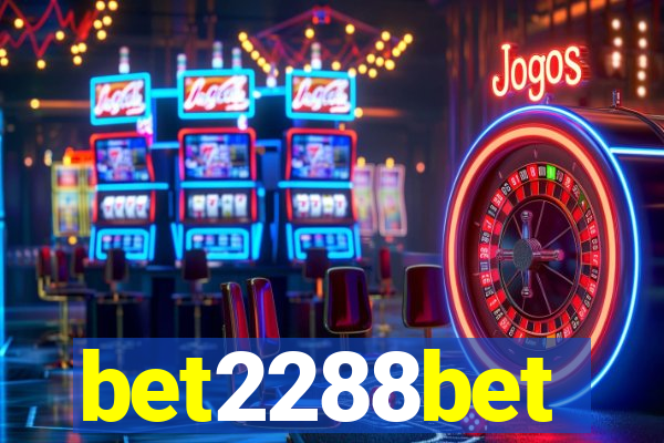 bet2288bet