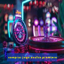 comprar jogo avulso premiere