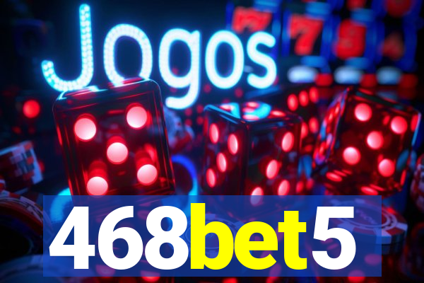 468bet5