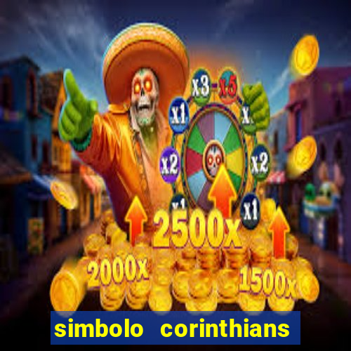 simbolo corinthians copiar e colar