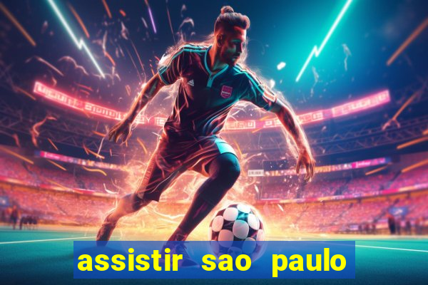 assistir sao paulo x vasco da gama multicanais