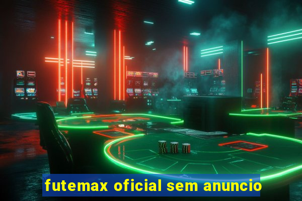 futemax oficial sem anuncio