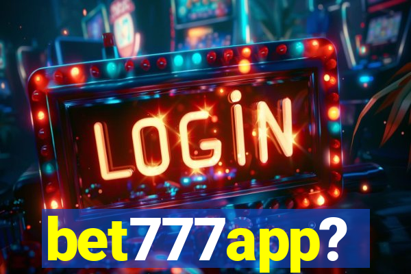 bet777app?