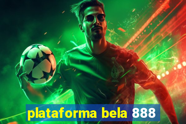 plataforma bela 888