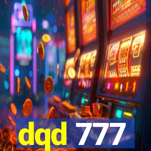 dqd 777