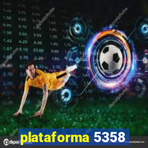 plataforma 5358