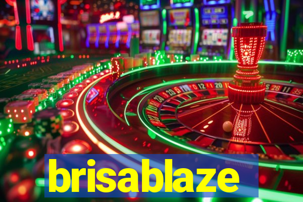 brisablaze