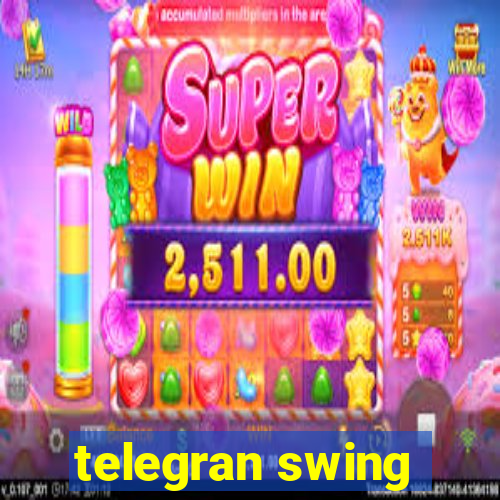 telegran swing