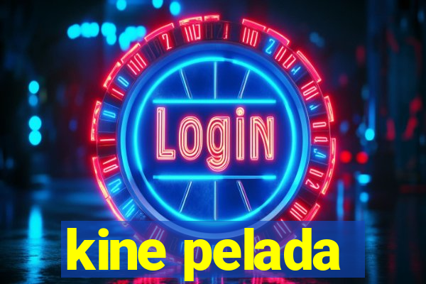 kine pelada