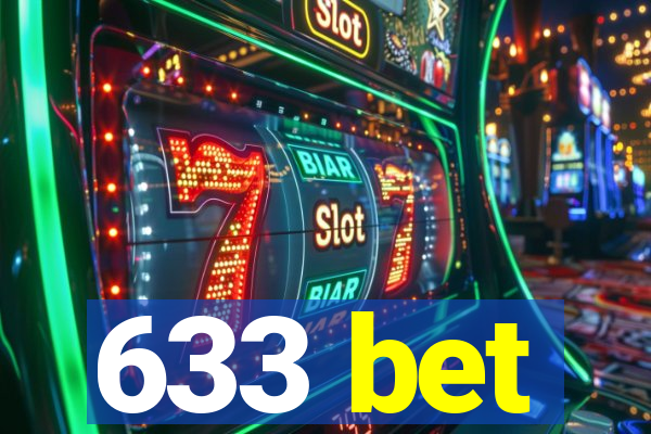 633 bet