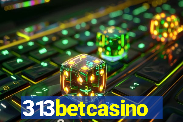 313betcasino