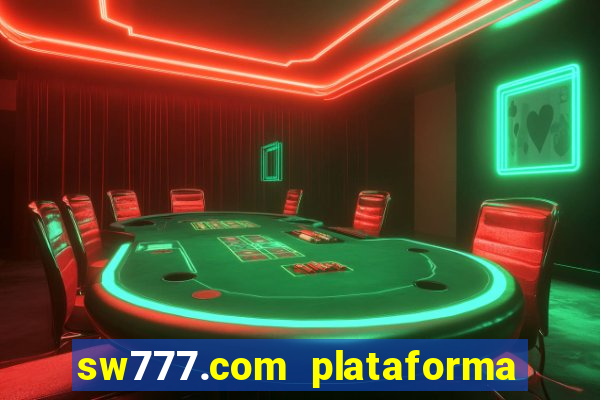 sw777.com plataforma cassino online