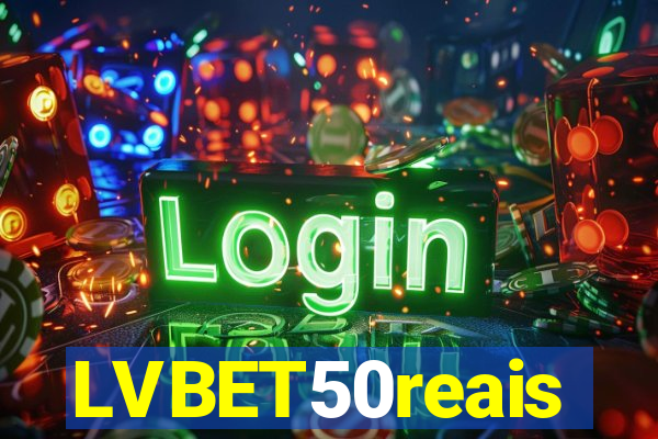 LVBET50reais