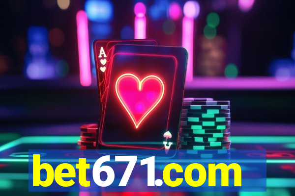 bet671.com