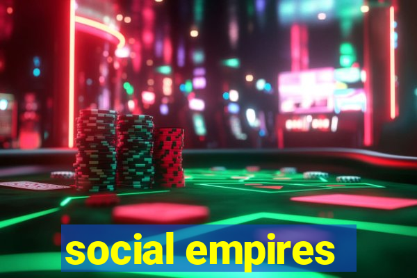 social empires