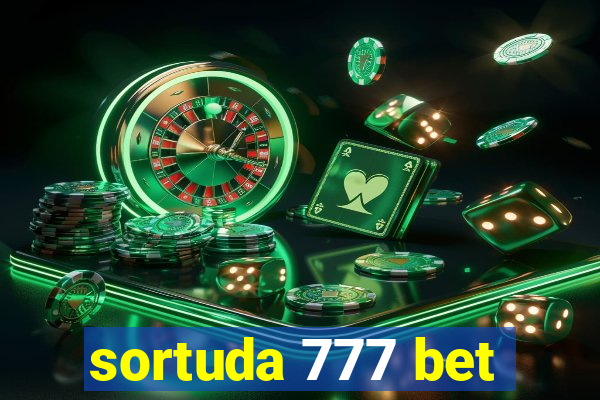 sortuda 777 bet