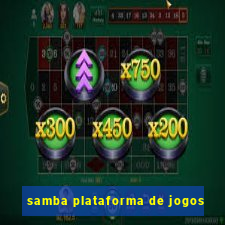 samba plataforma de jogos