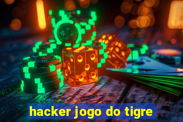 hacker jogo do tigre