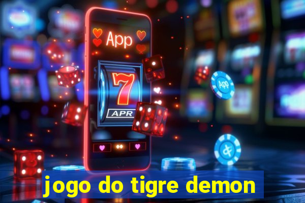 jogo do tigre demon