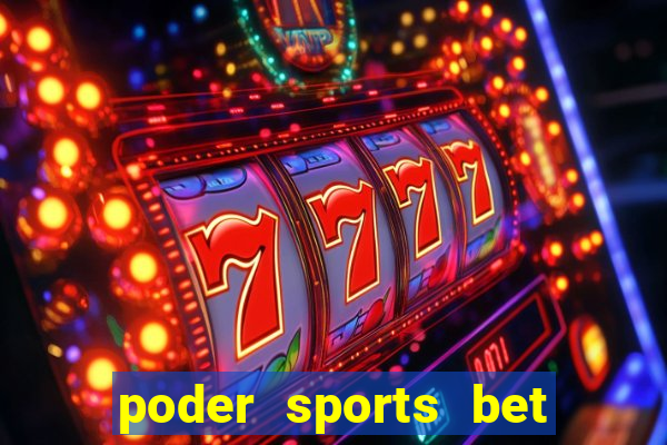 poder sports bet é confiável