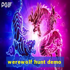 werewolf hunt demo