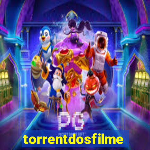 torrentdosfilmeshd