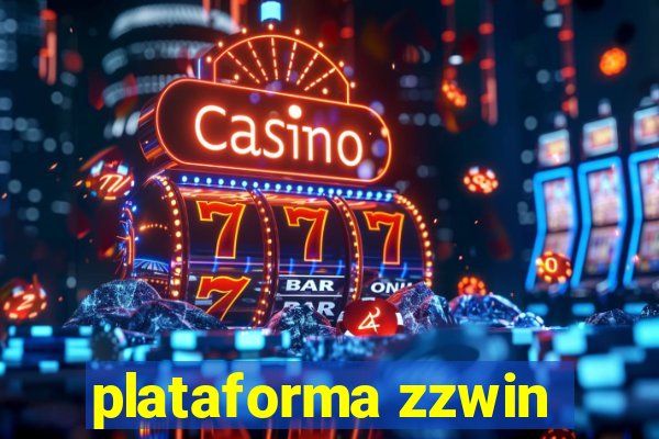 plataforma zzwin