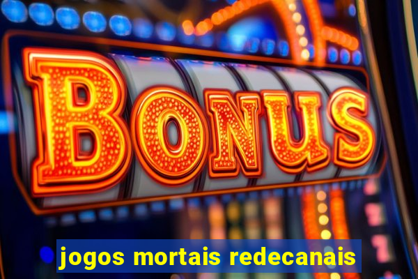 jogos mortais redecanais