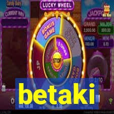 betaki