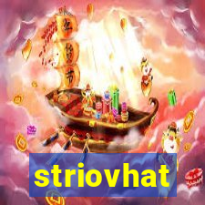 striovhat