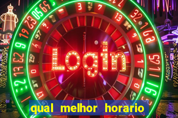 qual melhor horario para jogar betano