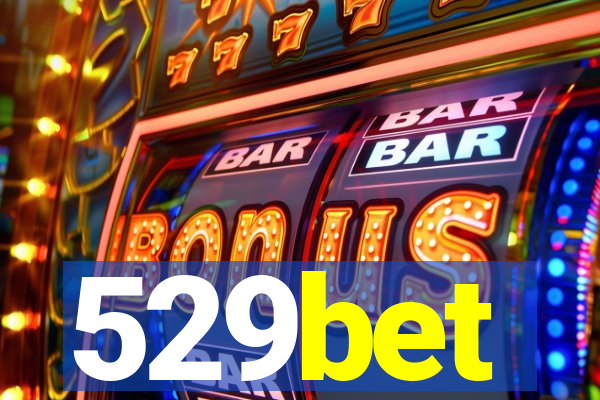 529bet