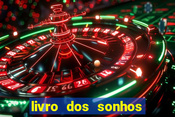 livro dos sonhos jogo do bicho