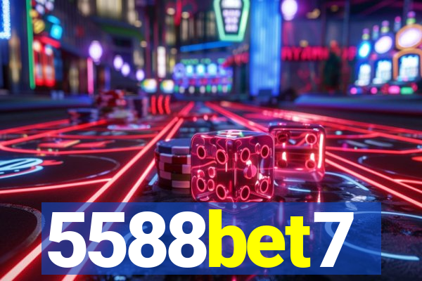 5588bet7