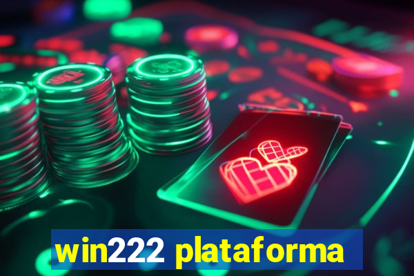 win222 plataforma