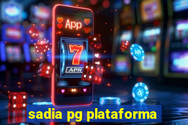 sadia pg plataforma