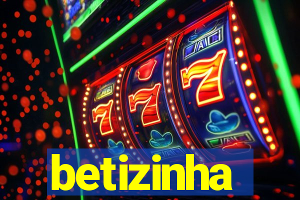 betizinha