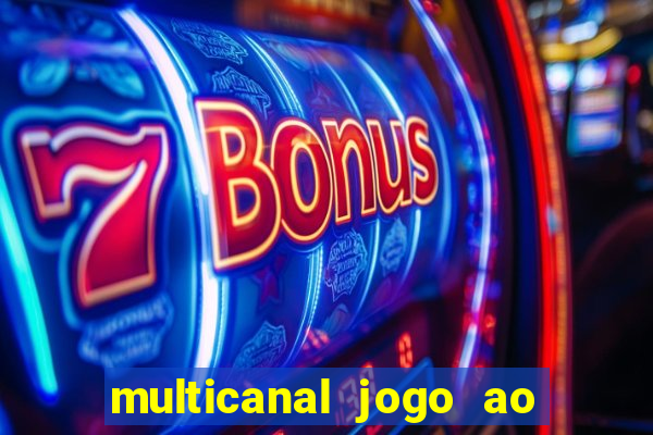 multicanal jogo ao vivo cruzeiro