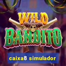 caixa8 simulador