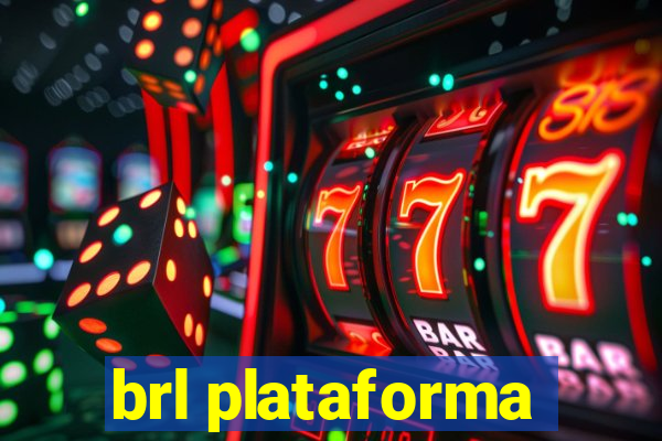 brl plataforma