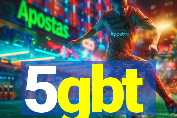 5gbt