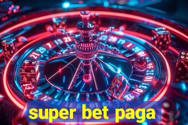 super bet paga