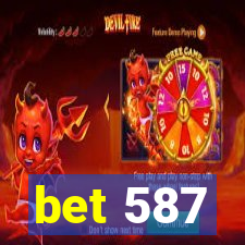 bet 587