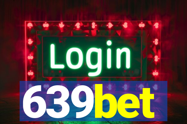 639bet