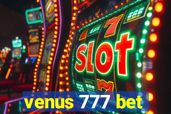 venus 777 bet