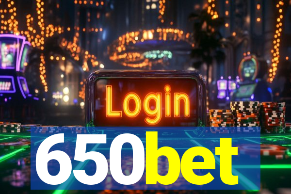 650bet