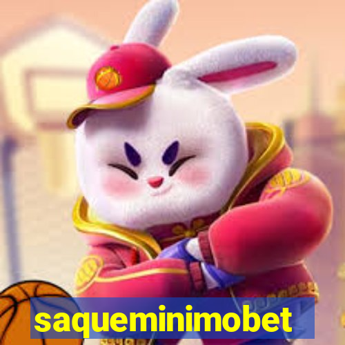 saqueminimobet