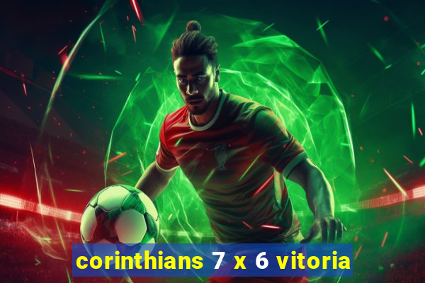 corinthians 7 x 6 vitoria